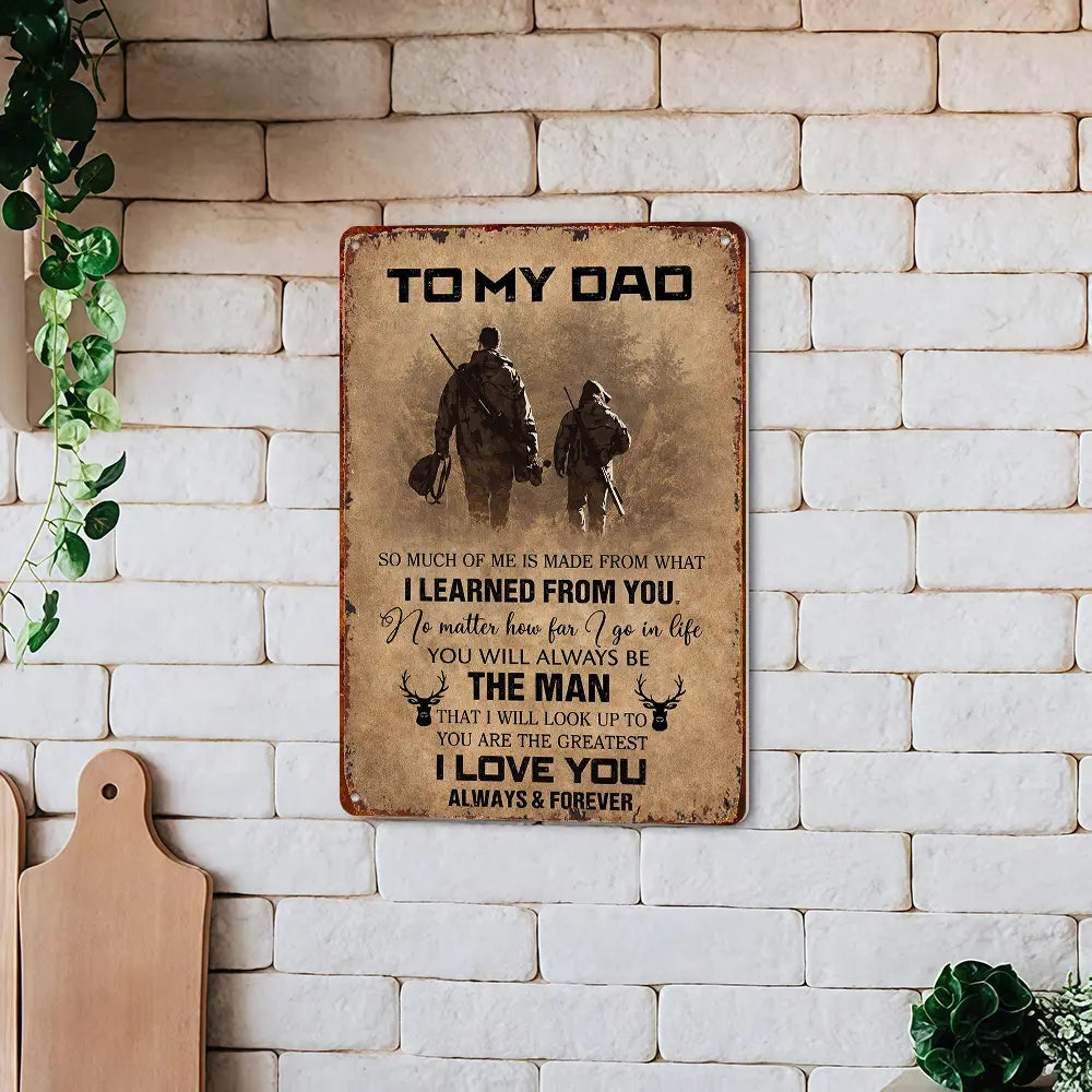 "To My Dad" Hanging Aluminium Metal Sign