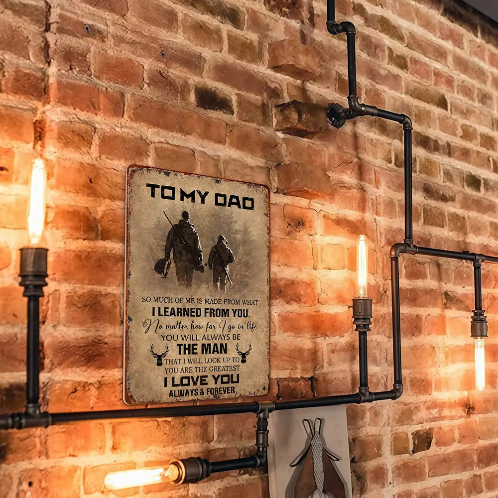 "To My Dad" Hanging Aluminium Metal Sign